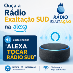 Rádio Exaltaçaõ na Alexa